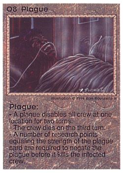 Need: 0    Want: 0    Have: 8 (+26)    Will Trade: 6    In Storage: 1              O8 ‑ Plague  Set: PE  Rarity: V1    Artist: Ron Rousselle II    
