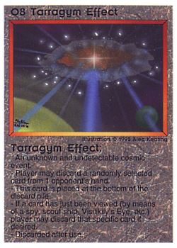 Need: 0    Want: 0    Have: 11 (+103)    Will Trade: 9    In Storage: 4              O8 ‑ Tarragym Effect  Set: NE  Rarity: R1    Artist: Alec Keating    