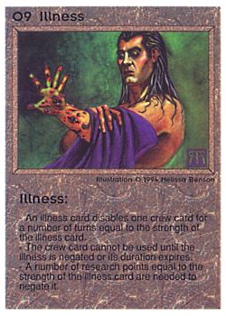 Need: 0    Want: 0    Have: 5 (+45)    Will Trade: 3    In Storage: 0              O9 ‑ Illness  Set: PE  Rarity: V1    Artist: Melissa A. Benson    