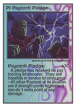 Need: 0    Want: 0    Have: 132    Will Trade: 124    In Storage: 44              P1 ‑ Psycanti Pledge  Set: PoM  Rarity: U1    Artist: Ron Rousselle II    