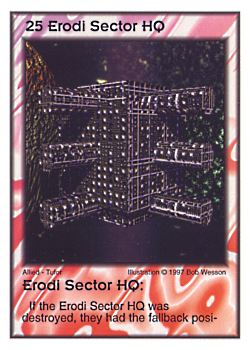 Need: 1 Want: 10 Have: 2 Will Trade: 0 In Storage: 0 HQ25 ‑ Erodi Sector HQ Set: AF Rarity: V2 Artist: Bob Wesson Need: 1 Want: 10 Have: 2 Will Trade: 0 In Storage: 0 HQ25 ‑ Erodi Sector HQ Set: AF Rarity: V2 Artist: Bob Wesson