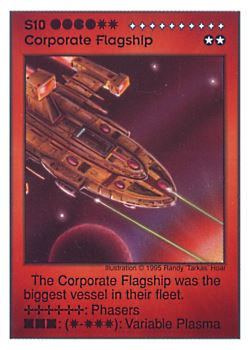 Need: 0    Want: 1    Have: 3    Will Trade: 0    In Storage: 0              S10 ‑ Corporate Flagship  Set: AT  Rarity: E1    Artist: Randy 'Tarkas' Hoar    