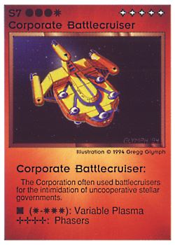 Need: 0    Want: 0    Have: 32 (+45)    Will Trade: 29    In Storage: 25              S7 ‑ Corporate Battlecruiser  Set: PE  Rarity: R1    Artist: Gregg Glymph    