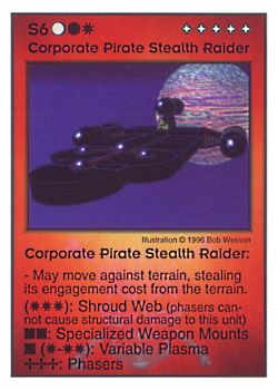 Need: 2    Want: 3    Have: 2    Will Trade: 0    In Storage: 0              S6 ‑ Corporate Pirate Stealth Raider  Set: AF  Rarity: V2    Artist: Bob Wesson    