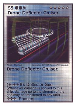 Need: 1    Want: 8    Have: 4    Will Trade: 0    In Storage: 0              S5 ‑ Drone Deflector Cruiser  Set: AF  Rarity: V2    Artist: George T. Henne Jr.    