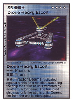 Need: 0    Want: 0    Have: -1    Will Trade: 0    In Storage: 0              S5 ‑ Drone Heavy Escort  Set: Pro8  Rarity: Pro8    Artist: George T. Henne Jr.    