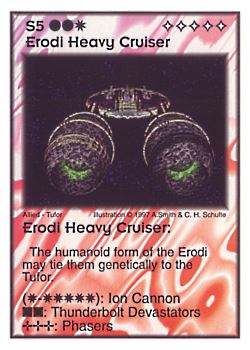 Need: 0    Want: 9    Have: 4    Will Trade: 0    In Storage: 0              S5 ‑ Erodi Heavy Cruiser  Set: AF  Rarity: V2    Artist: Andrew Smith & C. Henry Schulte    