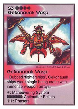 Need: 2    Want: 8    Have: 3    Will Trade: 0    In Storage: 0              S3 ‑ Gekonauak Wasp  Set: GI  Rarity: R2    Artist: Robert A. Kraus    