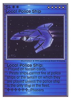 Need: 0    Want: 0    Have: 100 (+41)    Will Trade: 96    In Storage: 50              S4 ‑ Local Police Ship  Set: UE  Rarity: R1    Artist: Lawrence Allen Williams    