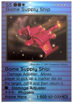 Need: 1    Want: 0    Have: 0    Will Trade: 0    In Storage: 0              S5 ‑ Game Supply Ship (Name Here)  Set: Pro1  Rarity: Pro1    Artist: Companion Games    