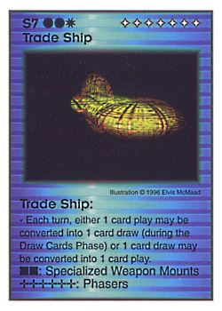 Need: 1    Want: 9    Have: 3    Will Trade: 0    In Storage: 0              S7 ‑ Trade Ship  Set: AF  Rarity: V1    Artist: Elvis McMaad    