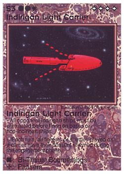 Need: 0    Want: 0    Have: 53    Will Trade: 45    In Storage: 32              S3 ‑ Indirigan Light Carrier (Grand Chieftain)  Set: PE  Rarity: C1    Artist: Gary A. Kalin    