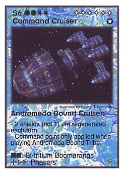 Need: 0    Want: 9    Have: 4    Will Trade: 0    In Storage: 0              S6 ‑ Command Cruiser ‑ Andromeda Bound Cruiser  Set: GI  Rarity: U1    Artist: George T. Henne Jr.    