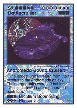 Need: 0    Want: 9    Have: 4    Will Trade: 0    In Storage: 0              S7 ‑ Battlecruiser ‑ Andromeda Bound Cruiser  Set: GI  Rarity: U1    Artist: George T. Henne Jr.    