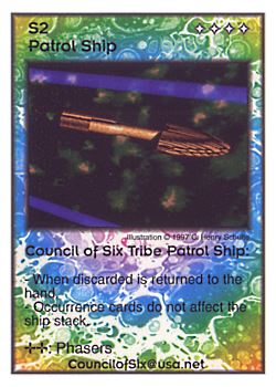 Need: 0    Want: 11    Have: 2    Will Trade: 0    In Storage: 0              S2 ‑ Patrol Ship ‑ Council of Six Tribe Patrol Ship  Set: Pro6  Rarity: Pro6    Artist: C. Henry Schulte    