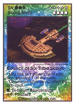 Need: 0    Want: 11    Have: 2    Will Trade: 0    In Storage: 0              S4 ‑ Scout Ship ‑ Council of Six Tribe Scout  Set: Pro6  Rarity: Pro6    Artist: C. Henry Schulte    