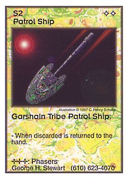 Need: 0    Want: 11    Have: 2    Will Trade: 0    In Storage: 0              S2 ‑ Patrol Ship ‑ Garshain Tribe Patrol Ship  Set: Pro6  Rarity: Pro6    Artist: C. Henry Schulte    