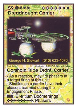 Need: 0    Want: 11    Have: 2    Will Trade: 0    In Storage: 0              S9 ‑ Dreadnought Carrier ‑ Garshain Tribe Drdnt. Carrier  Set: Pro6  Rarity: Pro6    Artist: C. Henry Schulte    