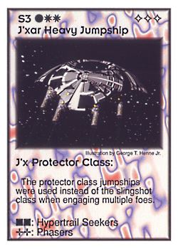 Need: 4    Want: 4    Have: 5    Will Trade: 0    In Storage: 0              S3 ‑ J'xar Heavy Jumpship ‑ J'x Protector Class  Set: GI  Rarity: U1    Artist: George T. Henne Jr.    