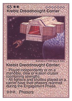 Need: 0    Want: 7    Have: 6    Will Trade: 0    In Storage: 1              S3 ‑ Krebiz Dreadnought Carrier  Set: AT  Rarity: V1    Artist: Gary A. Kalin    