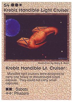 Need: 0    Want: 0    Have: 33    Will Trade: 25    In Storage: 22              S4 ‑ Krebiz Mandible Light Cruiser ‑ Krebiz Mandible Lt. Cruiser  Set: PE  Rarity: C1    Artist: Gary A. Kalin    