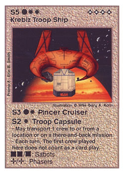 Need: 0    Want: 0    Have: -1    Will Trade: 0    In Storage: 0              S5 ‑ Krebiz Troop Ship (Pincer Destroyer / Troop Capsule)  Set: Pro8  Rarity: Pro8    Artist: Gary A. Kalin    