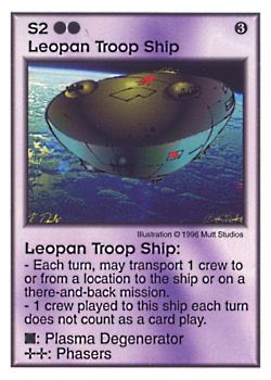 Need: 0    Want: 0    Have: 31    Will Trade: 23    In Storage: 22              S2 ‑ Leopan Troop Ship  Set: Pir  Rarity: U1    Artist: Mutt Studios    