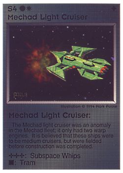 Need: 0    Want: 0    Have: 39    Will Trade: 31    In Storage: 30              S4 ‑ Mechad Light Cruiser  Set: PE  Rarity: C2    Artist: Mark Poole    