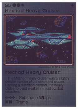 Need: 0    Want: 0    Have: 34 (+101)    Will Trade: 30    In Storage: 27              S5 ‑ Mechad Heavy Cruiser  Set: PE  Rarity: C2    Artist: Mark Poole    
