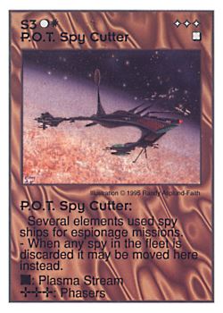 Need: 0    Want: 0    Have: 16    Will Trade: 8    In Storage: 2              S3 ‑ P.O.T. Spy Cutter  Set: AT  Rarity: U1    Artist: Randy Asplund‑Faith    