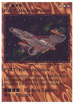 Need: 0    Want: 0    Have: 11 (+37)    Will Trade: 7    In Storage: 4              S5 ‑ P.O.T. Heavy Cruiser  Set: NE  Rarity: R1    Artist: Randy Asplund‑Faith    