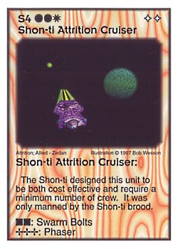 Need: 5    Want: 4    Have: 4    Will Trade: 0    In Storage: 0              S4 ‑ Shon‑ti Attrition Cruiser  Set: AF  Rarity: V1    Artist: Bob Wesson    
