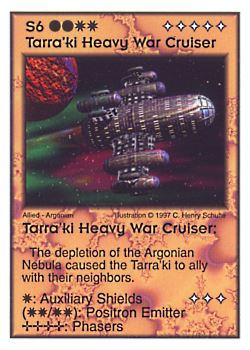 Need: 4    Want: 6    Have: 3    Will Trade: 0    In Storage: 0              S6 ‑ Tarra'ki Heavy War Cruiser  Set: AF  Rarity: V1    Artist: C. Henry Schulte    