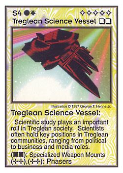 Need: 3    Want: 4    Have: 6    Will Trade: 0    In Storage: 0              S4 ‑ Treglean Science Vessel  Set: AF  Rarity: V2    Artist: George T. Henne Jr.    