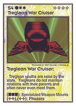 Need: 0    Want: 4    Have: 9    Will Trade: 0    In Storage: 0              S4 ‑ Treglean War Cruiser  Set: AF  Rarity: R2    Artist: George T. Henne Jr.    