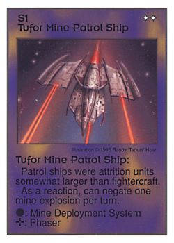 Need: 0    Want: 4    Have: 9    Will Trade: 0    In Storage: 0              S1 ‑ Tufor Mine Patrol Ship  Set: AT  Rarity: U1    Artist: Randy 'Tarkas' Hoar    