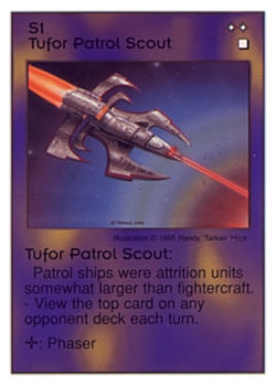 Need: 0    Want: 4    Have: 9    Will Trade: 0    In Storage: 0              S1 ‑ Tufor Patrol Scout  Set: AT  Rarity: U1    Artist: Randy 'Tarkas' Hoar    