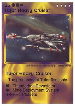 Need: 0    Want: 0    Have: 11 (+38)    Will Trade: 7    In Storage: 6              S5 ‑ Tufor Heavy Cruiser  Set: NE  Rarity: R1    Artist: Randy 'Tarkas' Hoar    