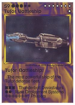 Need: 0    Want: 0    Have: 7 (+41)    Will Trade: 5    In Storage: 4              S9 ‑ Tufor Battleship  Set: NE  Rarity: V1    Artist: Randy 'Tarkas' Hoar    