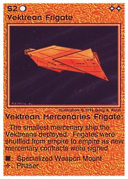 Need: 0    Want: 0    Have: 2 (+200)    Will Trade: 0    In Storage: 1              S2 ‑ Vektrean Frigate (Large Text)  Set: PE  Rarity: U2    Artist: Gary A. Kalin    