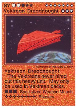 Need: 0    Want: 0    Have: 9 (+30)    Will Trade: 6    In Storage: 5              S7 ‑ Vektrean Dreadnought  Set: NE  Rarity: V1    Artist: Gary A. Kalin    