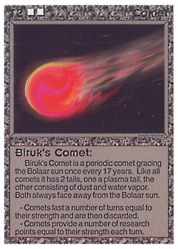 Need: 0    Want: 0    Have: 37 (+3)    Will Trade: 32    In Storage: 30              T2 ‑ Comet ‑ Biruk's Comet  Set: BE  Rarity: C1    Artist: Josepha Haveman    