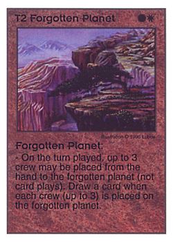 Need: 0    Want: 0    Have: 38    Will Trade: 30    In Storage: 25              T2 ‑ Forgotten Planet  Set: Pir  Rarity: U1    Artist: Lubov    
