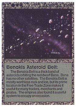 Need: 0    Want: 0    Have: 36 (+3)    Will Trade: 31    In Storage: 29              T3 ‑ Asteroid Belt ‑ Benakis Asteroid Belt  Set: BE  Rarity: C1    Artist: Gary A. Kalin    