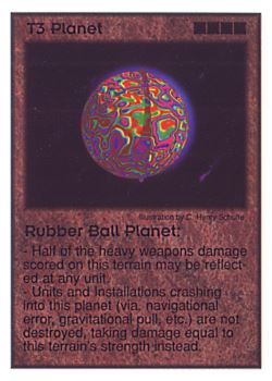 Need: 0    Want: 0    Have: 13    Will Trade: 5    In Storage: 0              T3 ‑ Planet ‑ Rubber Ball Planet  Set: CC  Rarity: U    Artist: C. Henry Schulte    