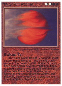Need: 0    Want: 0    Have: 91 (+85)    Will Trade: 87    In Storage: 71              T4 ‑ Small Planet ‑ Bolaar IV  Set: PE  Rarity: U1    Artist: Josepha Haveman    