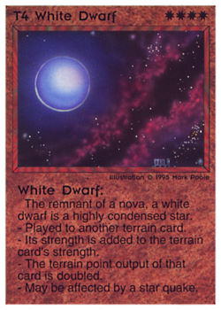 Need: 0    Want: 8    Have: 5    Will Trade: 0    In Storage: 1              T4 ‑ White Dwarf  Set: Pro1  Rarity: Pro1    Artist: Mark Poole    