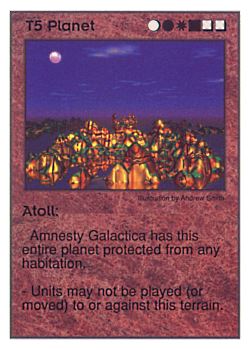 Need: 0    Want: 0    Have: 43    Will Trade: 35    In Storage: 30              T5 ‑ Planet ‑ Atoll  Set: Pir  Rarity: U1    Artist: Andrew Smith    