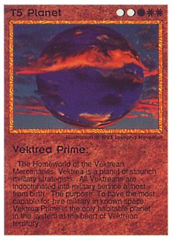 Need: 0    Want: 0    Have: 34 (+52)    Will Trade: 30    In Storage: 9              T5 ‑ Planet ‑ Vektrea Prime  Set: PE  Rarity: R1    Artist: Josepha Haveman    