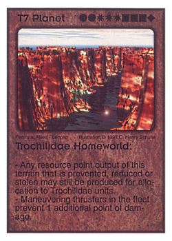 Need: 2    Want: 6    Have: 5    Will Trade: 0    In Storage: 0              T7 ‑ Planet ‑ Trochilidae Homeworld  Set: AF  Rarity: R2    Artist: C. Henry Schulte    